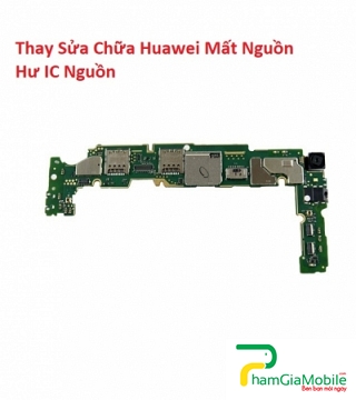 Thay Sửa Chữa Huawei Y7 Pro Mất Nguồn Hư IC Nguồn